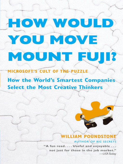 Title details for How Would You Move Mount Fuji? by William Poundstone - Wait list